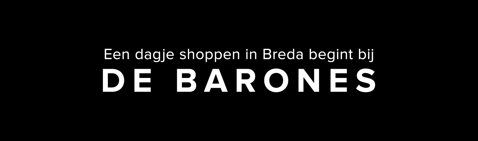 Shoppen in Breda - Barones winkelcentrum
